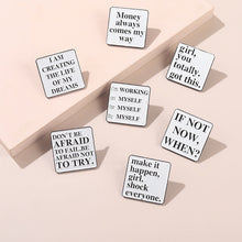 Load image into Gallery viewer, 7 Pcs Motivational Quotes Enamel Pin Set

